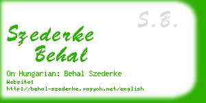 szederke behal business card